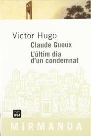 CLAUDE GUEUX L'ULTIM DIA M-13 | 9788486540982 | HUGO, VICTOR