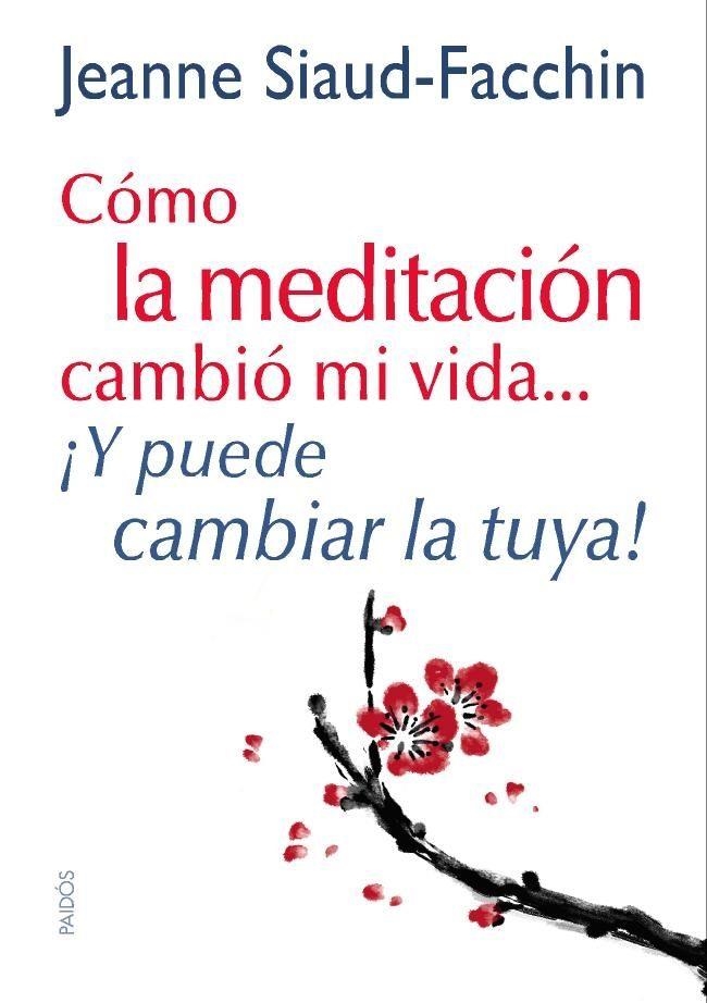 COMO LA MEDITACION CAMBIO MI VID | 9788449328152 | SIAUD