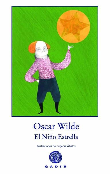 EL NIÑO ESTRELLA | 9788494066757 | WILDE