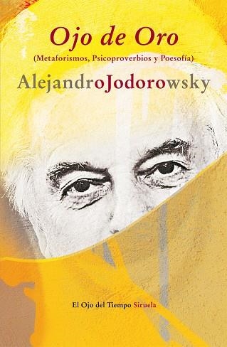 OJO DE ORO | 9788498419009 | JODOROWSKY