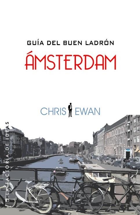 GUIA DEL BUEN LADRON AMSTERDAM | 9788490180518 | EWAN