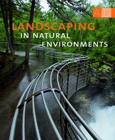 LANDSCAPING IN NATURAL ENVIRONME | 9788496823488 | MINGUET, JOSEP MARIA/MIRA, ÓSCAR