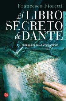 EL LIBRO SECRETO DE DANTE | 9788466326902 | FIORETTI