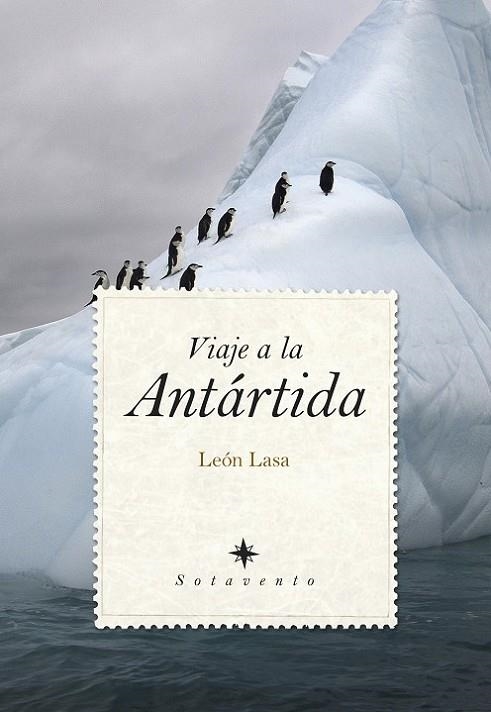 VIAJE A LA ANTARTIDA | 9788415338703 | LASA