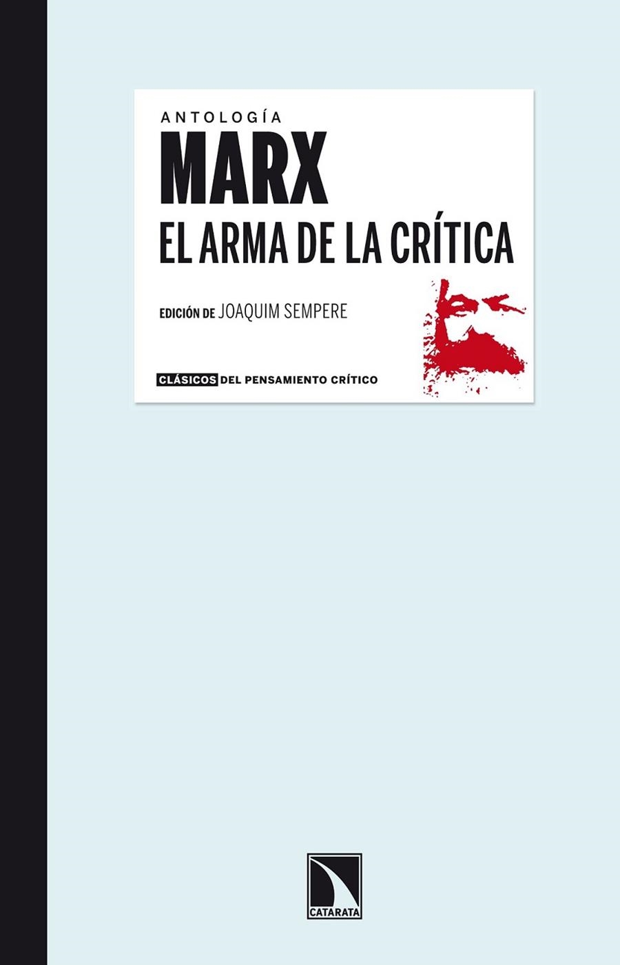 ANTOLOGIA MARX EL ARMA DE LA CRI | 9788483197875 | MARX