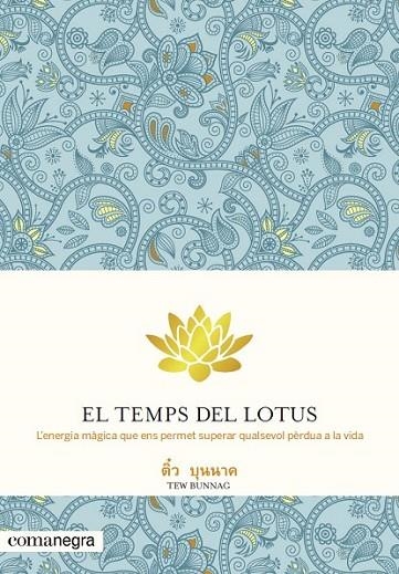 EL TEMPS DEL LOTUS | 9788415097655 | BUNNAG