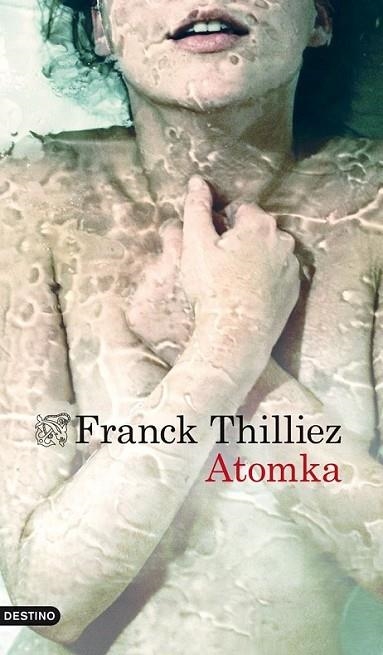 ATOMKA | 9788423346288 | THILLIEZ