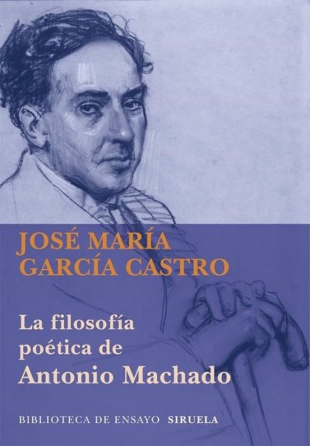 LA FILOSOFIA POETICA DE ANTONIO | 9788498418286 | GARCIA