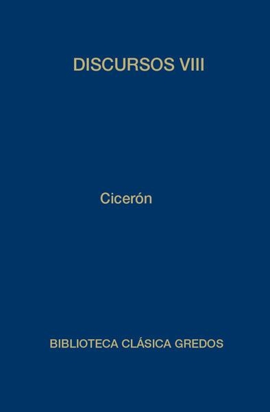 DISCURSOS VIII | 9788424936709 | CICERON , MARCO TULIO