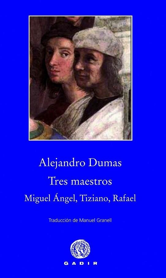 TRES MAESTROS | 9788494066795 | DUMAS