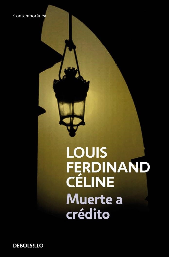 MUERTE A CREDITO | 9788483460030 | CELINE, LOUIS FERDINAND