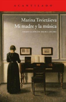 MI MADRE Y LA MUSICA | 9788415277873 | TSVIETÁIEVA, MARINA