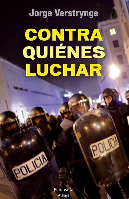 CONTRA QUIÉNES LUCHAR | 9788499422169 | VERSTRYNGE