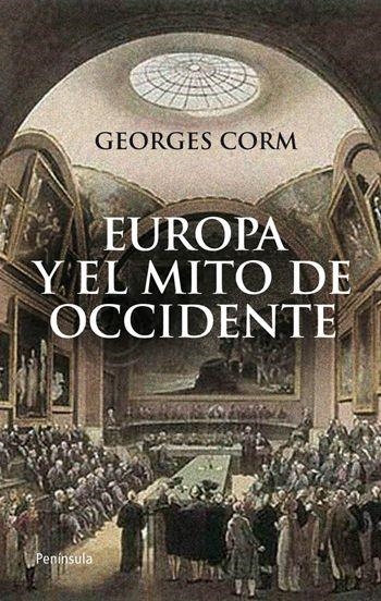 EUROPA Y EL MITO DE OCCIDENTE | 9788499420592 | CORM