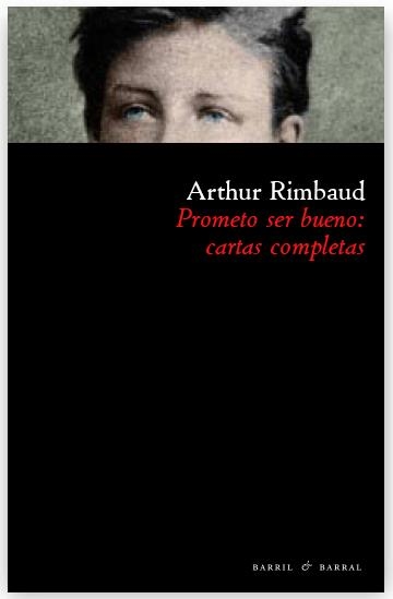 PROMETO SER BUENO: POESIAS COMPL | 9788493713614 | RIMBAUD