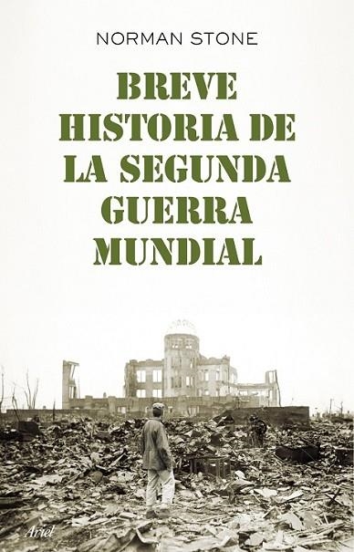 BREVE HISTORIA DE LA SEGUNDA GUE | 9788434406025 | STONE