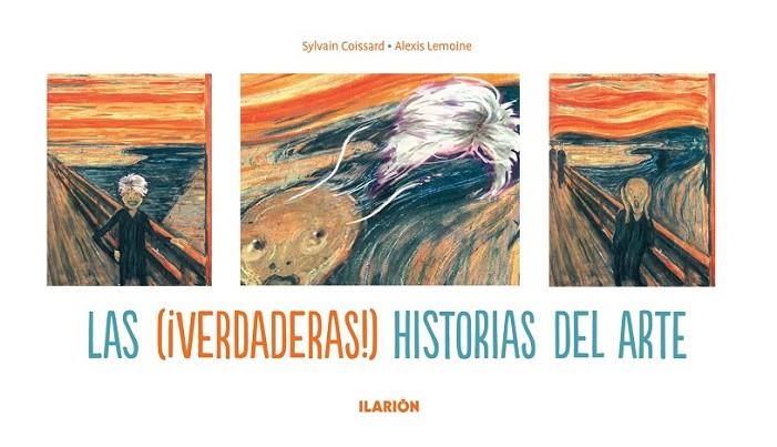 LAS (VERDADERAS) HISTORIAS DEL ARTE | 9788415310105 | COISSARD, SYLVAIN