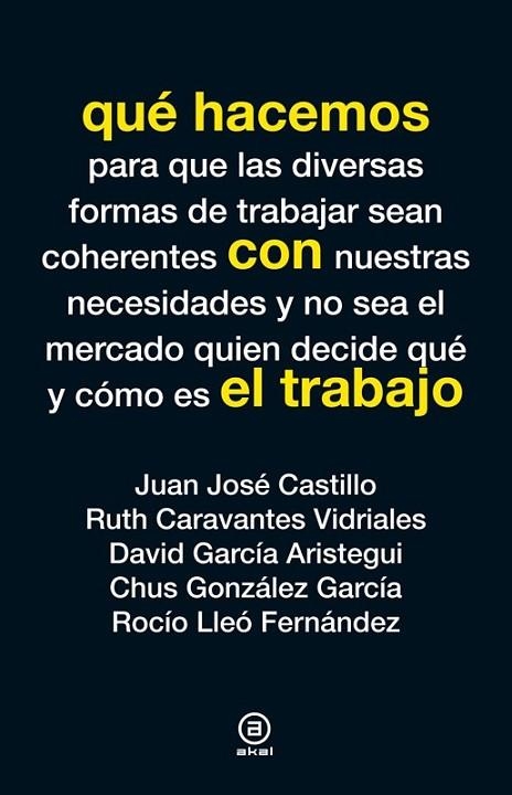 QUÉ HACEMOS CON EL TRABAJO | 9788446038245 | varis