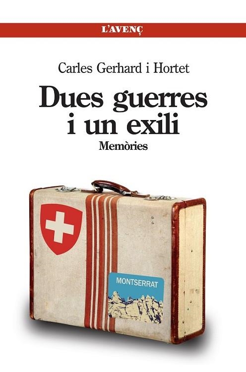 DUES GUERRES I UN EXILI | 9788488839695 | GERHARD