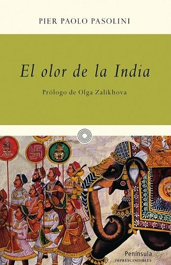 EL OLOR DE LA INDIA | 9788499422138 | PASOLINI