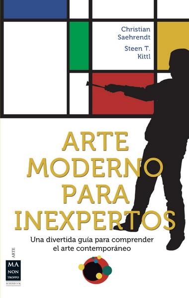 ARTE MODERNO PARA INEXPERTOS | 9788496924369 | SAEHRENDT, CHRISTIAN