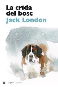 LA CRIDA DEL BOSC | 9788482648927 | LONDON, JACK