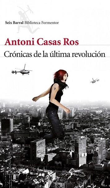 CRONICAS DE LA ULTIMA REVOLUCION | 9788432214103 | CASAS