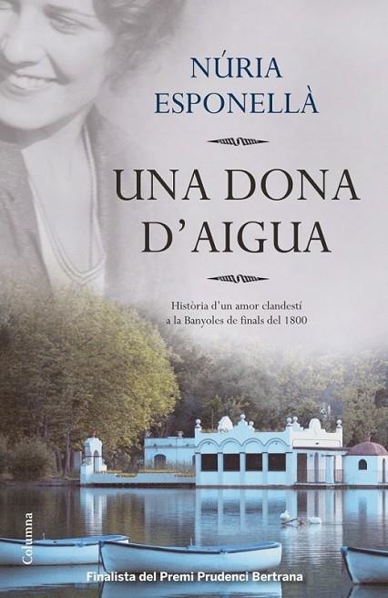 UNA DONA D'AIGUA | 9788466416016 | ESPONELLA