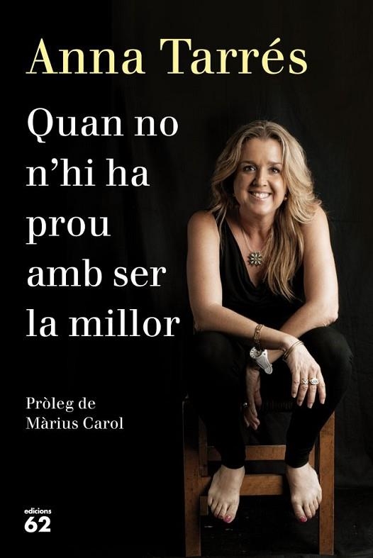 QUAN NO N'HI HA PROU AMB SER LA MILLOR | 9788429771077 | TARRÉS