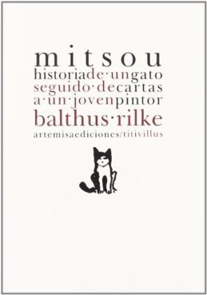 MITSOU | 9788496374546 | RILKE, RAINER MARIA ; BALTHUS 