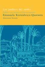 LOS JARDINES DEL SUEÑO | 9788478449095 | KRETZULESCO-QUARANTA