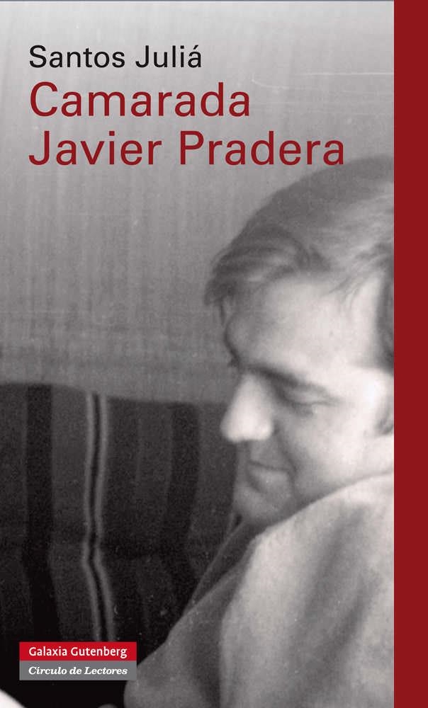 CAMARADA JAVIER PRADERA | 9788415472308 | JULIA