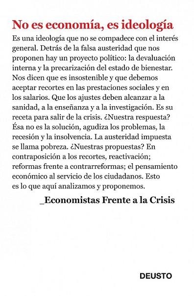 NO ES ECONOMIA, ES IDEOLOGIA | 9788423412952 | VARIS