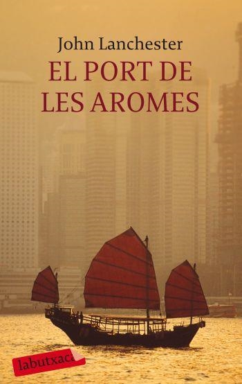 EL PORT DE LES AROMES | 9788499300986 | LANCHESTER