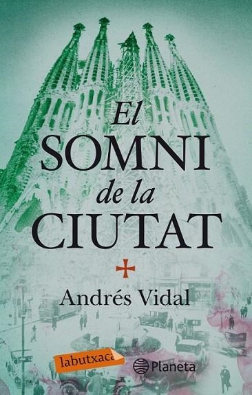 EL SOMNI DE LA CIUTAT | 9788499306735 | VIDAL