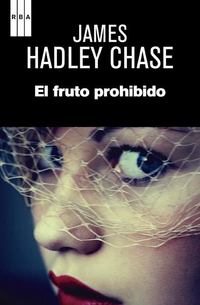 EL FRUTO PROHIBIDO | 9788490065679 | HADLEY CHASE, JAMES