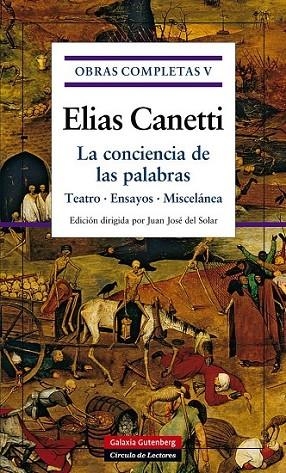 LA CONCIENCIA DE LAS PALABRAS | 9788481093995 | CANETTI