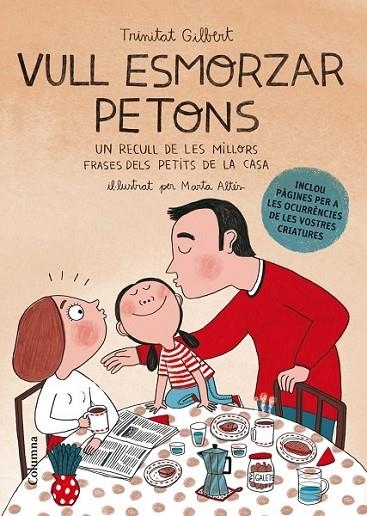 VULL ESMORZAR PETONS | 9788466416511 | GILBERT