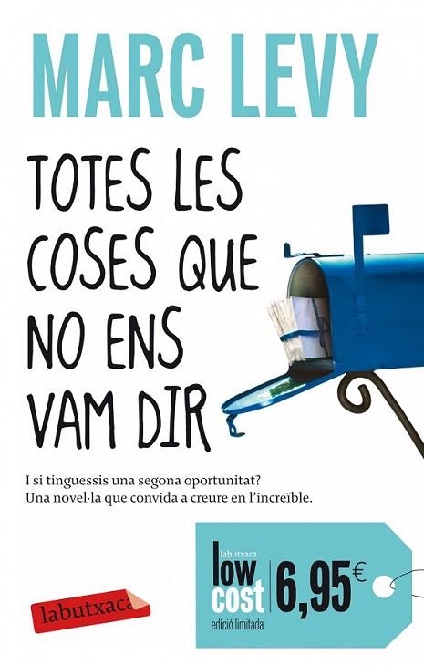 TOTES LES COSES QUE NO ENS VAM DIR | 9788499306650 | LEVY