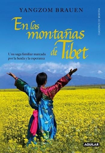 EN LAS MONTAÑAS DE TÍBET (ACROSS MANY MOUNTAINS) | 9788403012875 | BRAUEN, YANGZOM