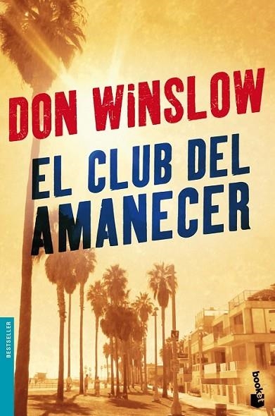 EL CLUB DEL AMANECER | 9788427039476 | WINSLOW