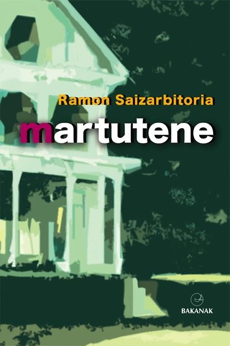 MARTUTENE | 9788497468268 | RAMON SAIZARBITORIA