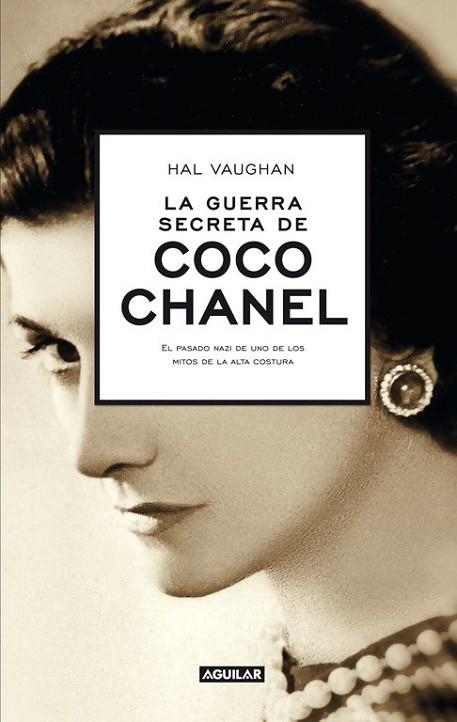 LA GUERRA SECRETA DE COCO CHANEL (SLEEPING WITH THE ENEMY) | 9788403013216 | VAUGHAN, HAL