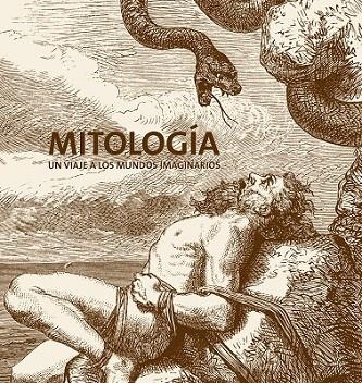 MITOLOGIA UN VIAJE A LOS MUNDOS | 9788497858052 | AA. VV.