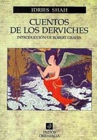 CUENTOS DE LOS DERVICHES | 9788475090788 | SHAH