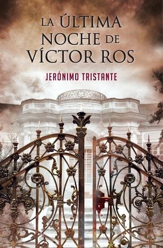 LA ÚLTIMA NOCHE DE VÍCTOR ROS | 9788401354564 | TRISTANTE,JERONIMO