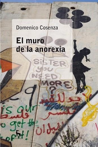 EL MURO DE LA ANOREXIA | 9788424936761 | COSENZA , DOMENICO