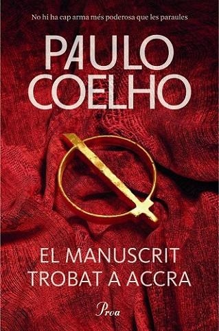 EL MANUSCRIT TROBAT A ACCRA | 9788475883427 | COELHO