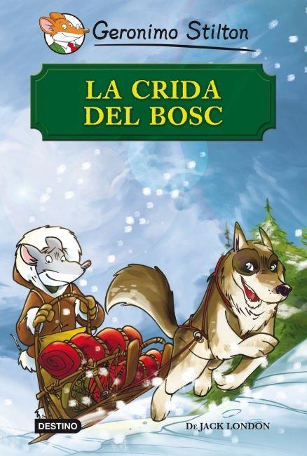 LA CRIDA DEL BOSC | 9788499328461 | STILTON