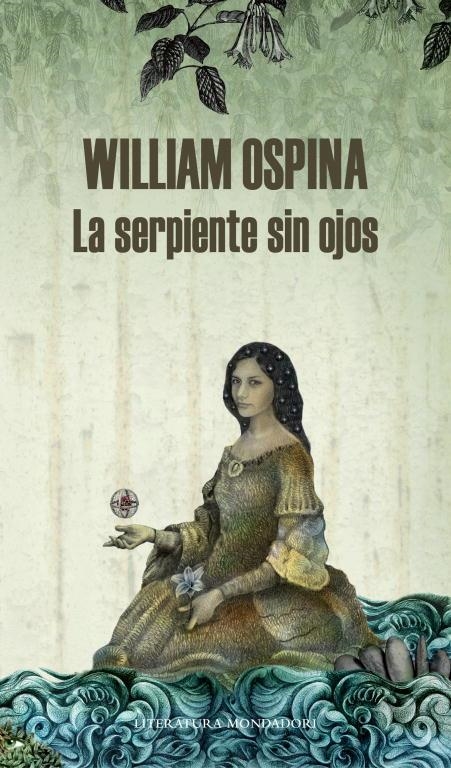 LA SERPIENTE SIN OJOS | 9788439727262 | OSPINA,WILLIAM